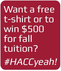 Free-College-Day-webpage-graphic Want a free t-shirt or to win $500 for fall tuition? #HACCyeah!