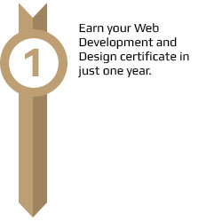 Earn your web certificate in one year.