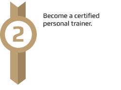 Become personal trainer.